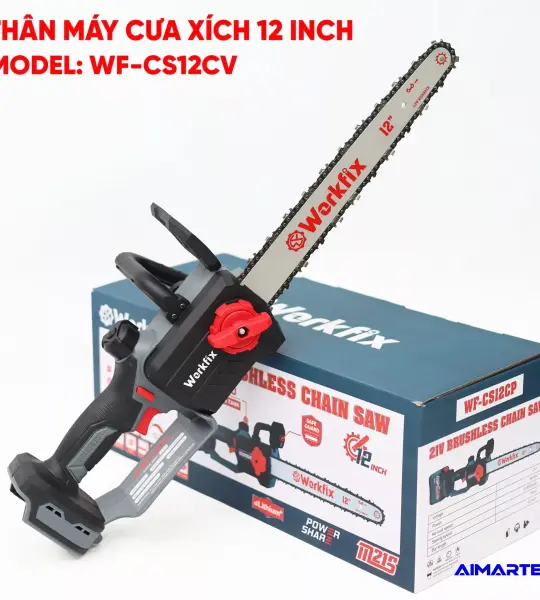 Máy Cưa Xích WORKFIX WF-CS12CV – 21V, Brushless, Lam Xích 12 Inch, Tra Nhớt Tự Động