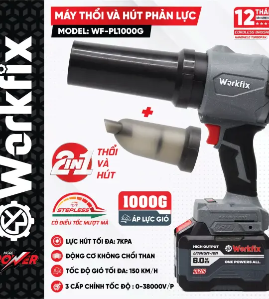 MÁY THỔI PHẢN LỰC WORKFIX WF-PL1000G 2 TRONG 1 THỔI & HÚT – 1000G, 7KPA, KHÔNG CHỔI THAN